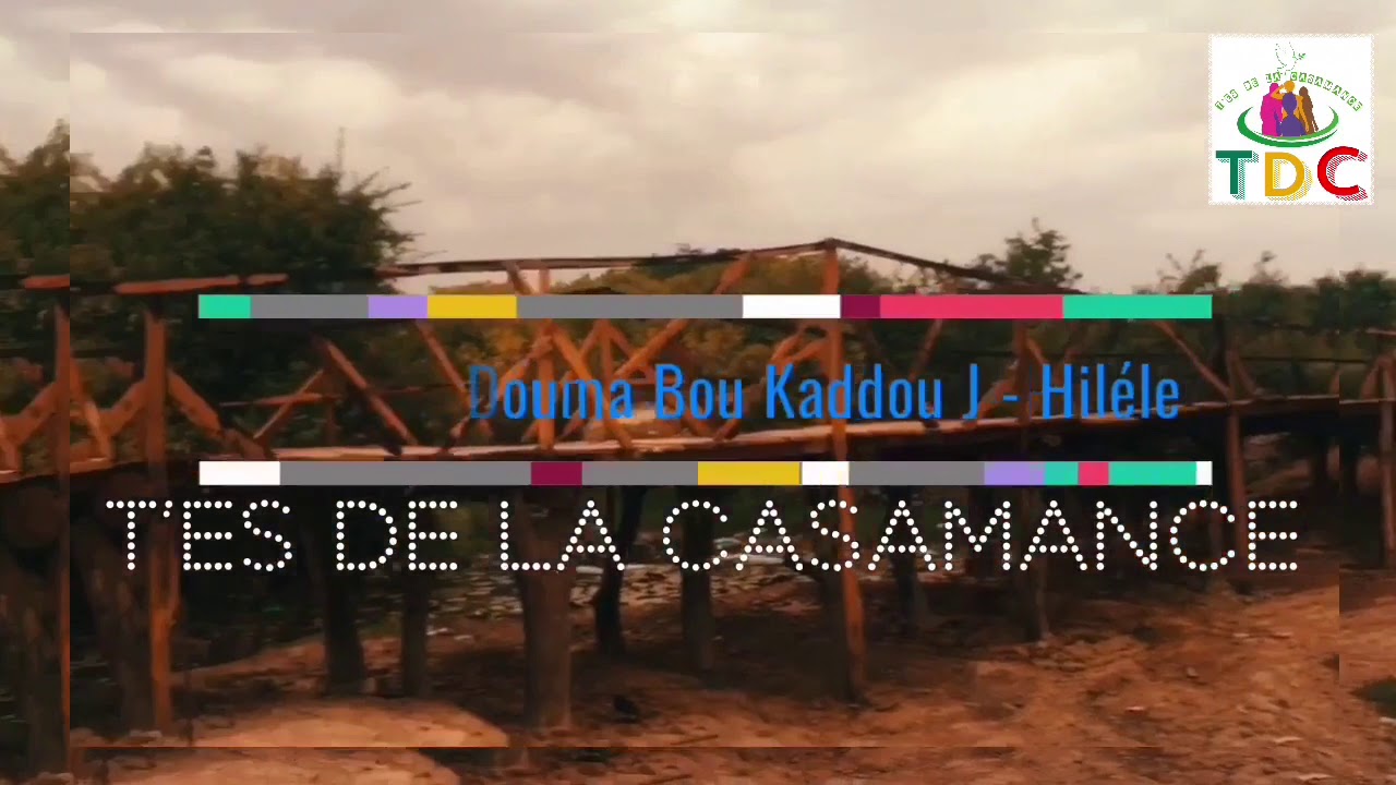 KOLDA-Hilele 2020 TOUR AVEC  T’es de la Casamance