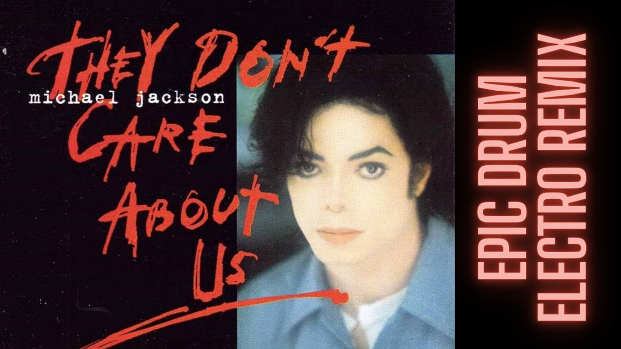 Mickael Jackson - They Don't Care About Us (Epic Drum Electro Remix)