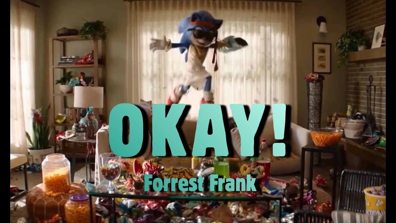 OKAY! - Forrest Frank || AMV || Sonic The Hedgehog