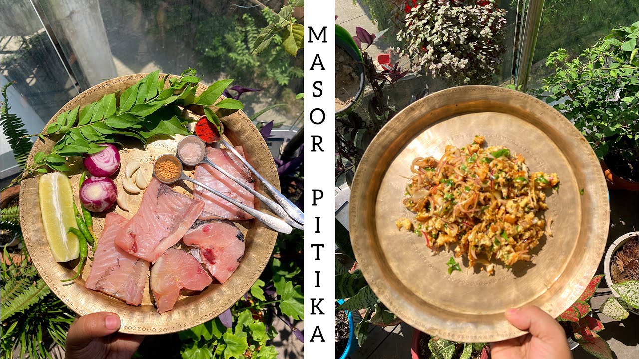Masor Pitika | Mashed Fish | Recipe By #khilonjia_biriyani | Simpi & Jayadiith