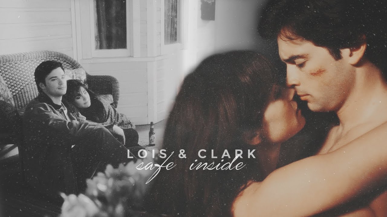 safe inside | clark & lois