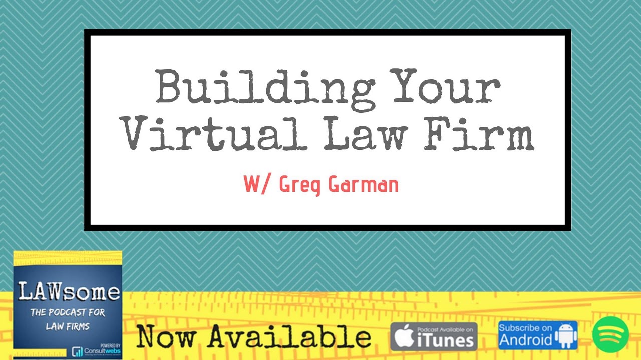 Building Your Virtual Law Firm