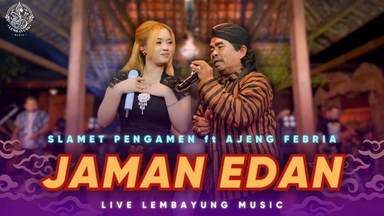 Jaman Edan - Slamet Pengamen Ft. Ajeng Febria ( Official Live Dangdut Lembayung Music )