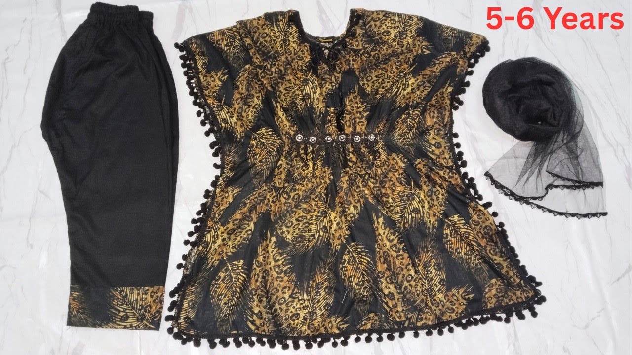 Easy Kaftan Cutting and Stitching | 5 - 6 Years Baby Girl | Kaftan Design | Kaftan Design 2026