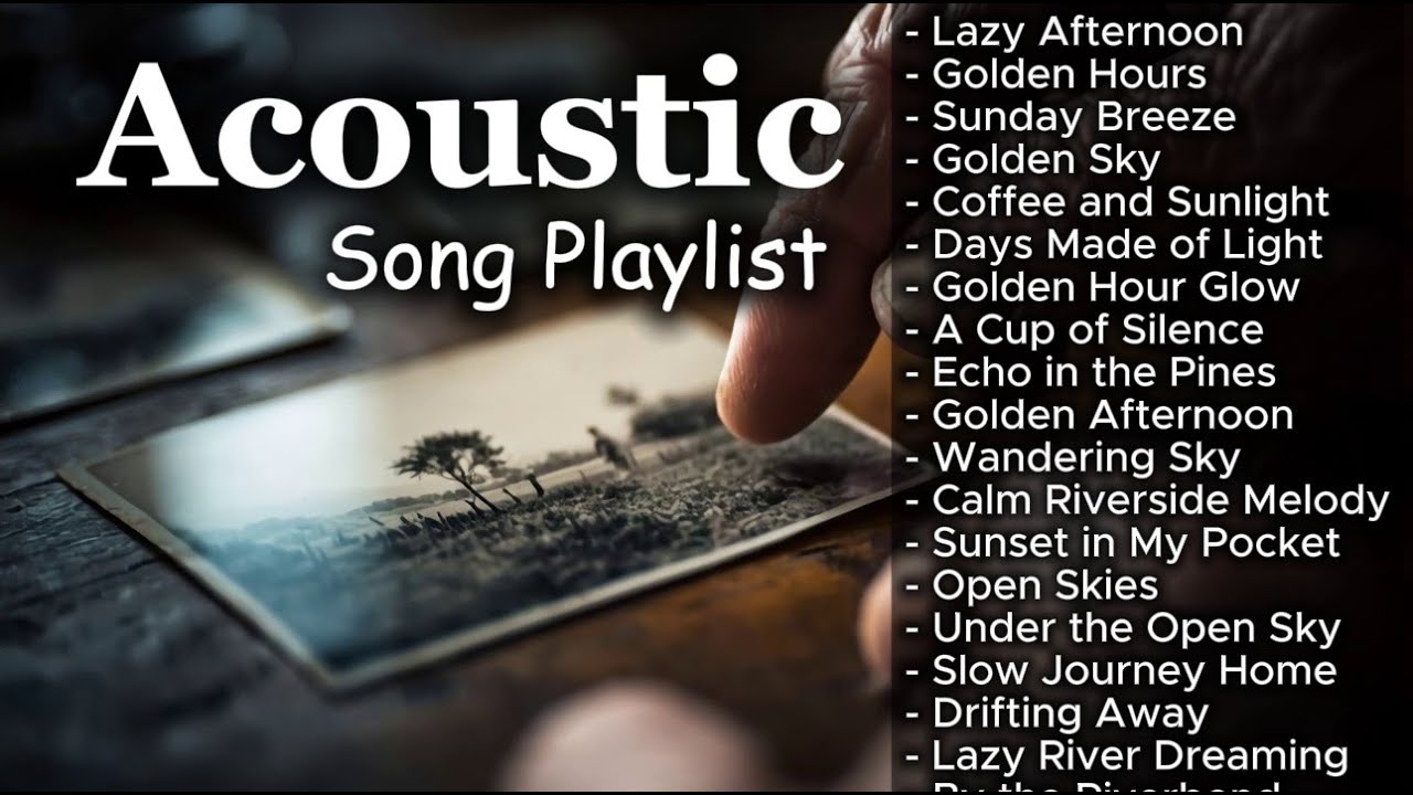 Smooth & Soft Chill Acoustic Love Songs Vol. #2744
