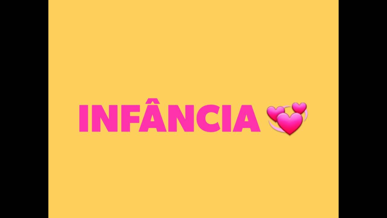 💞Amor de inf&acirc;ncia💞