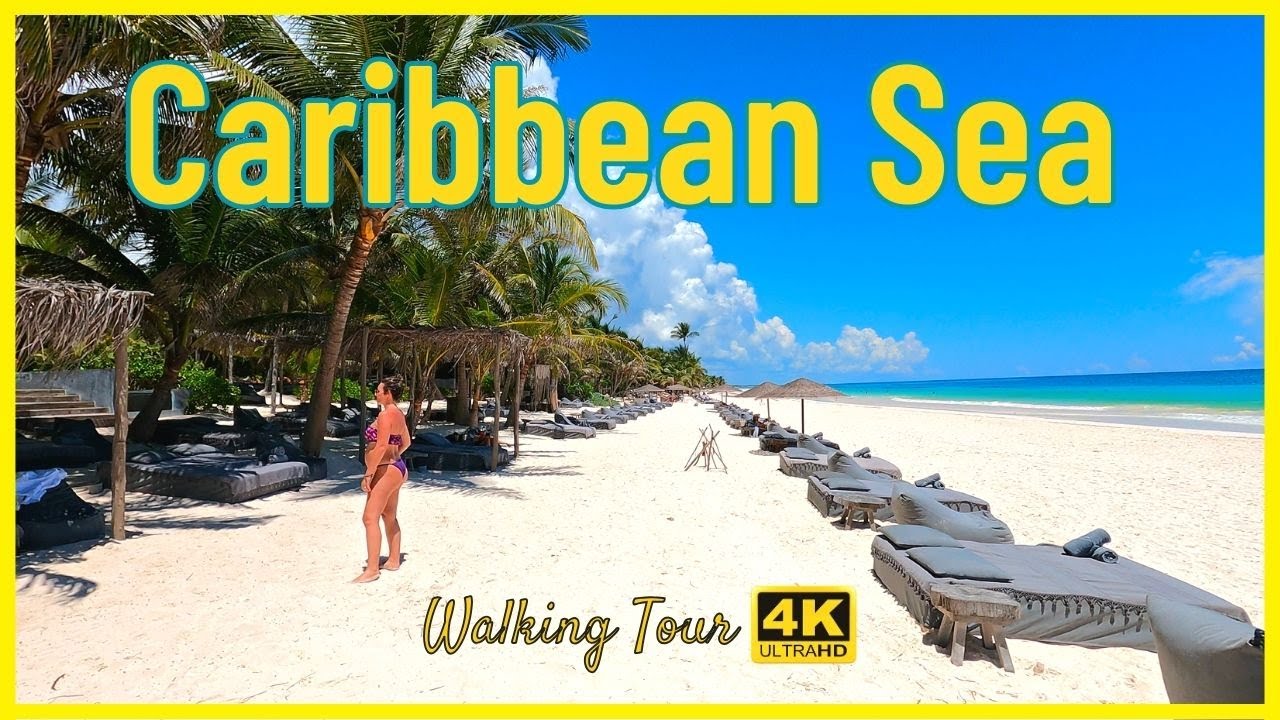 Caribbean Beach Walk - Tulum Beach Mexico 🇲🇽 [4K UHD 60 Fps]