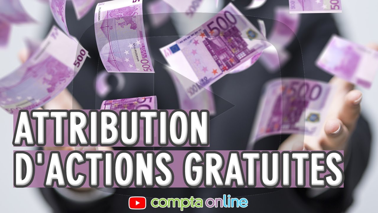 Attribution d'actions gratuites