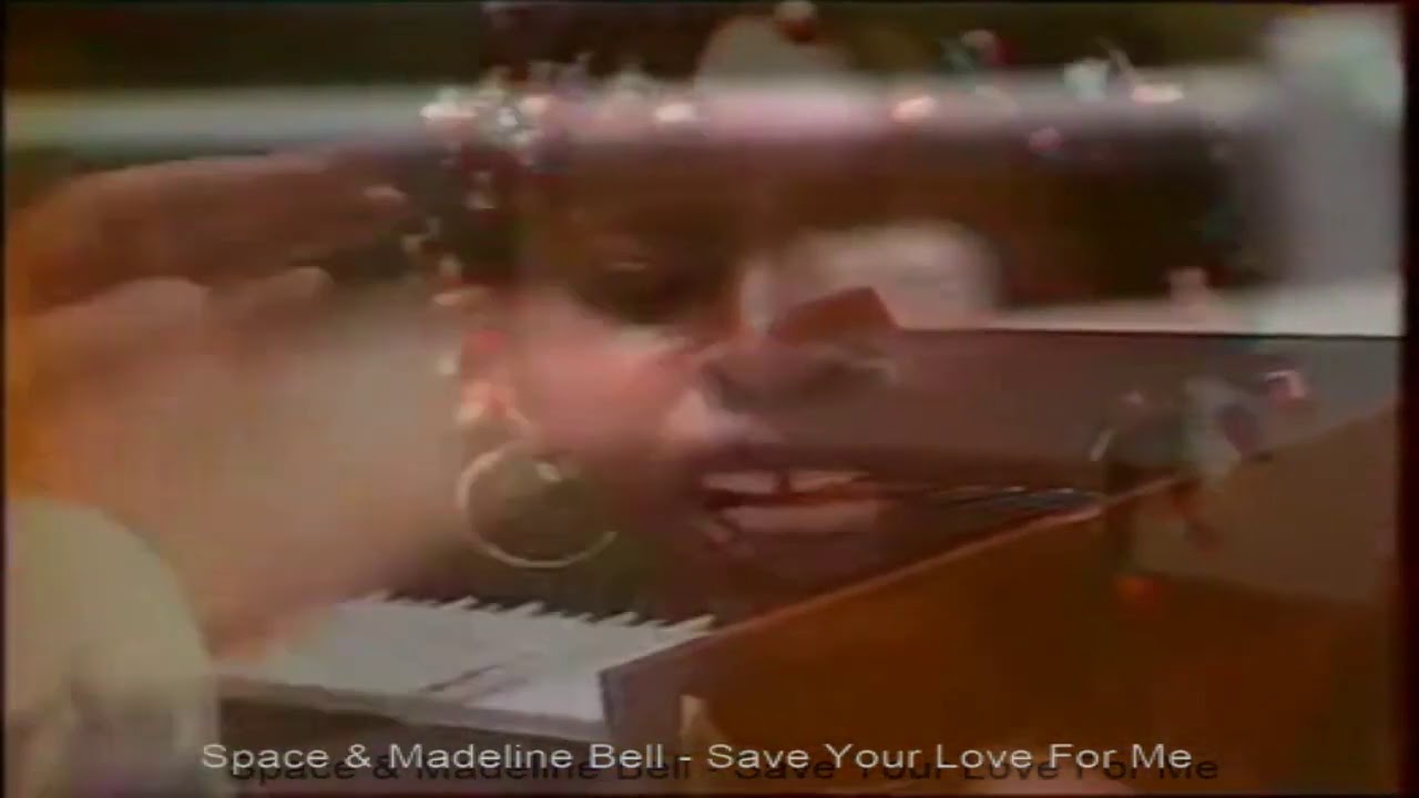 Space & Madeline Bell   Save Your Love For Me 1979