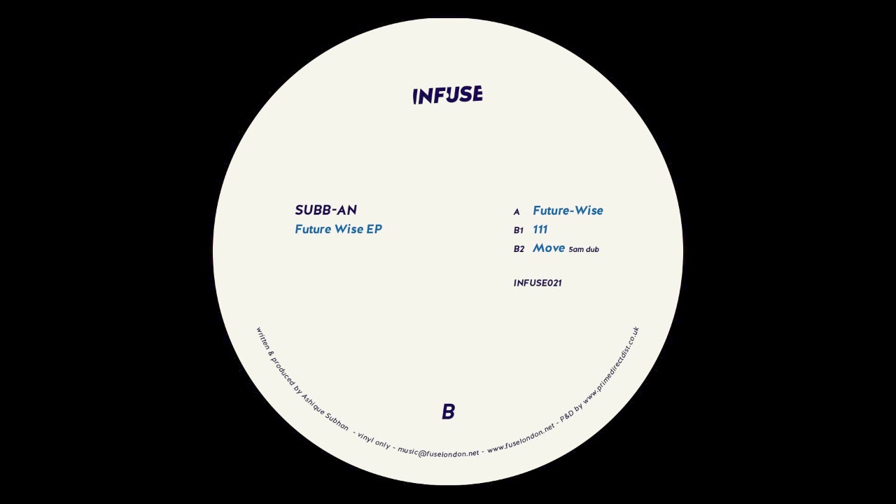 Subb-an - Move (5am Dub) [INFUSE021]