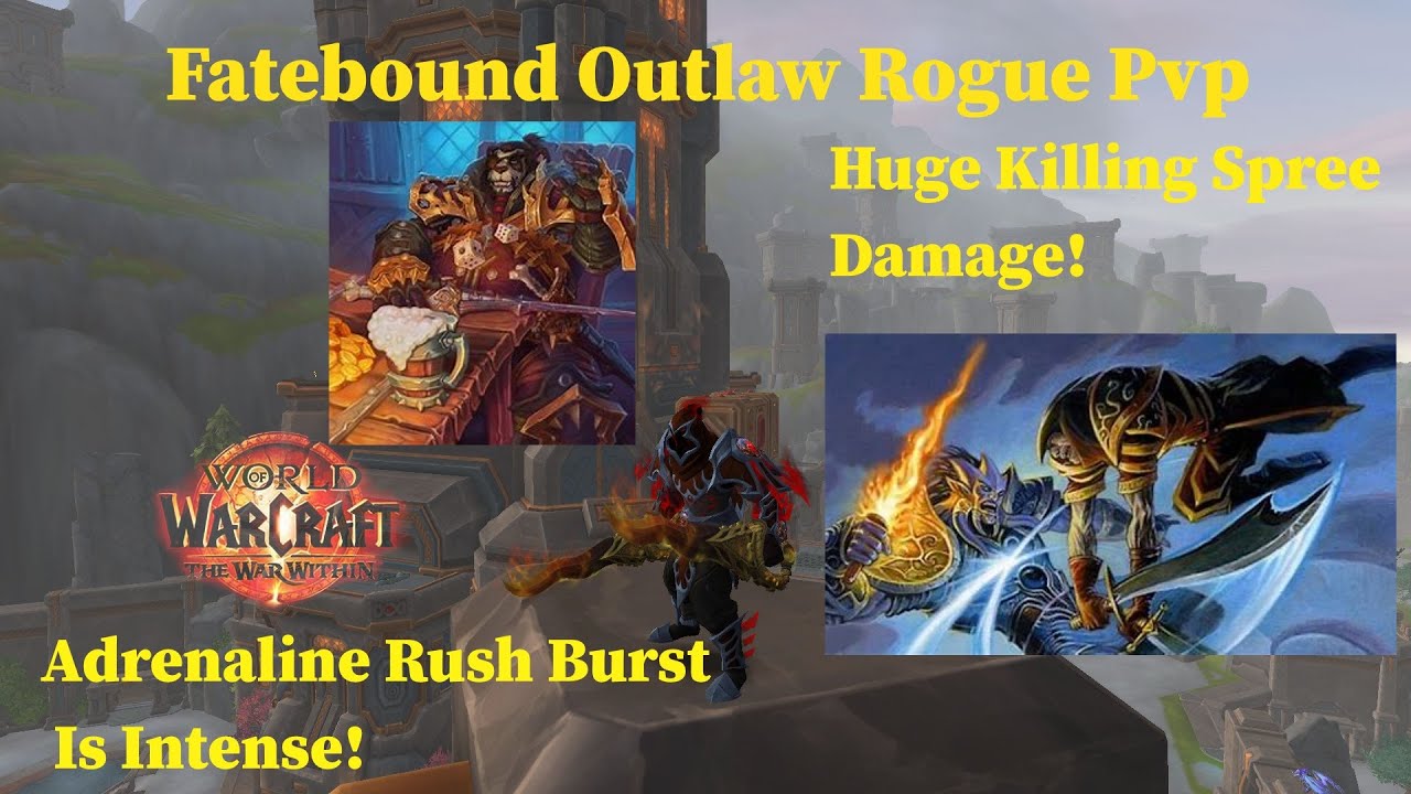 Fatebound Outlaw Rogue - (Battlegrounds Pvp Highlights #13) - Wow The War Within 11.0.7