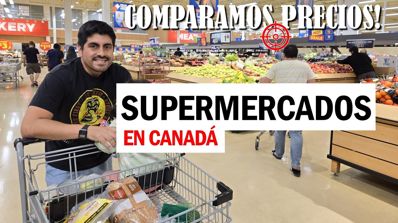 La búsqueda de los PRECIOS MAS BAJOS en 6 supermercados en Canadá / Dónde comprar barato?