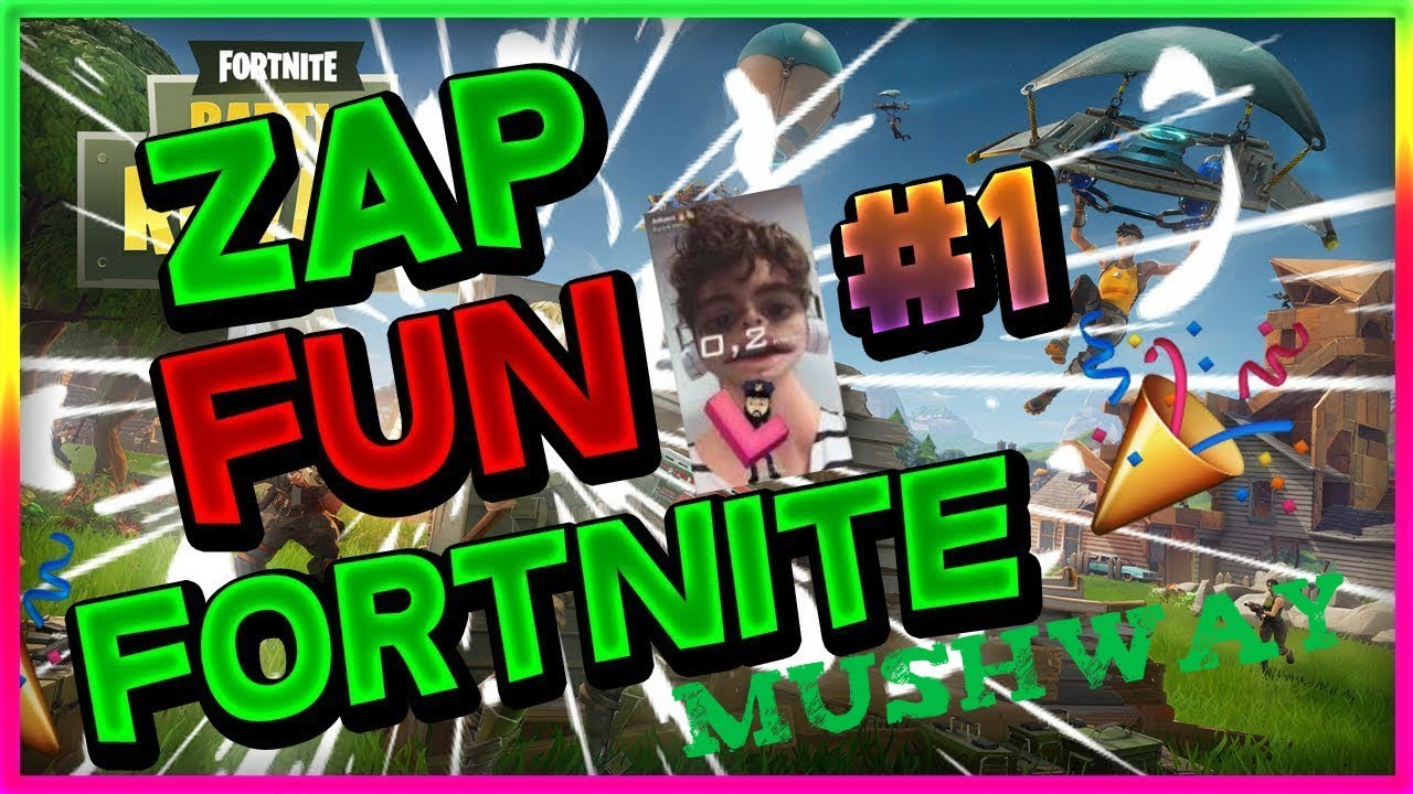 ZAP LIVE MUSHWAY / TRICKSHOT NOSCOPE DELIRE #1
