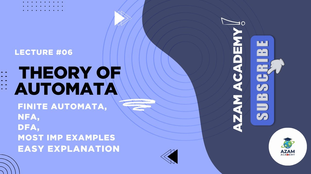 TOA LEC 6 | Azam Academy | NFA | DFA | IMPORTANT EXAMPLES | Easy Explanation | BSCS | BSIT | Exam |