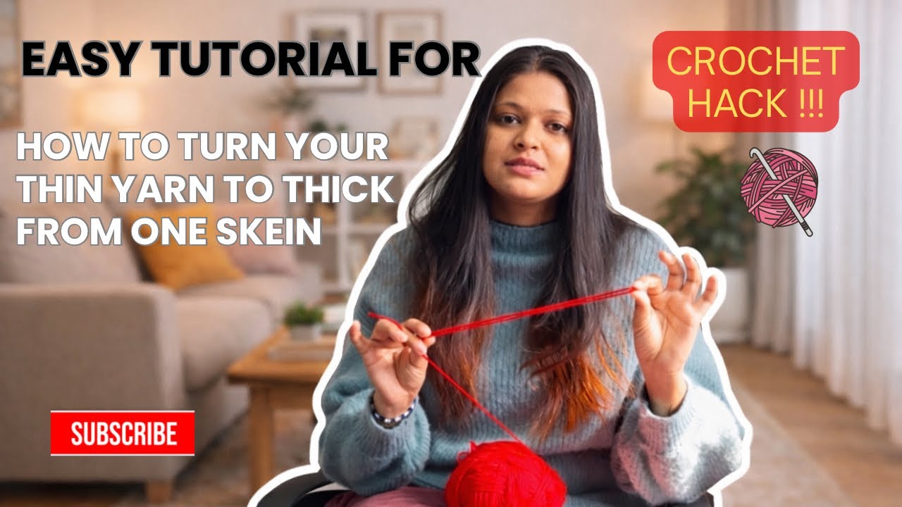 Easy Tutorial For How To Turn Your Yarn Thick From One Skein | पतले धागे को मोटा कैसे बनाएं 