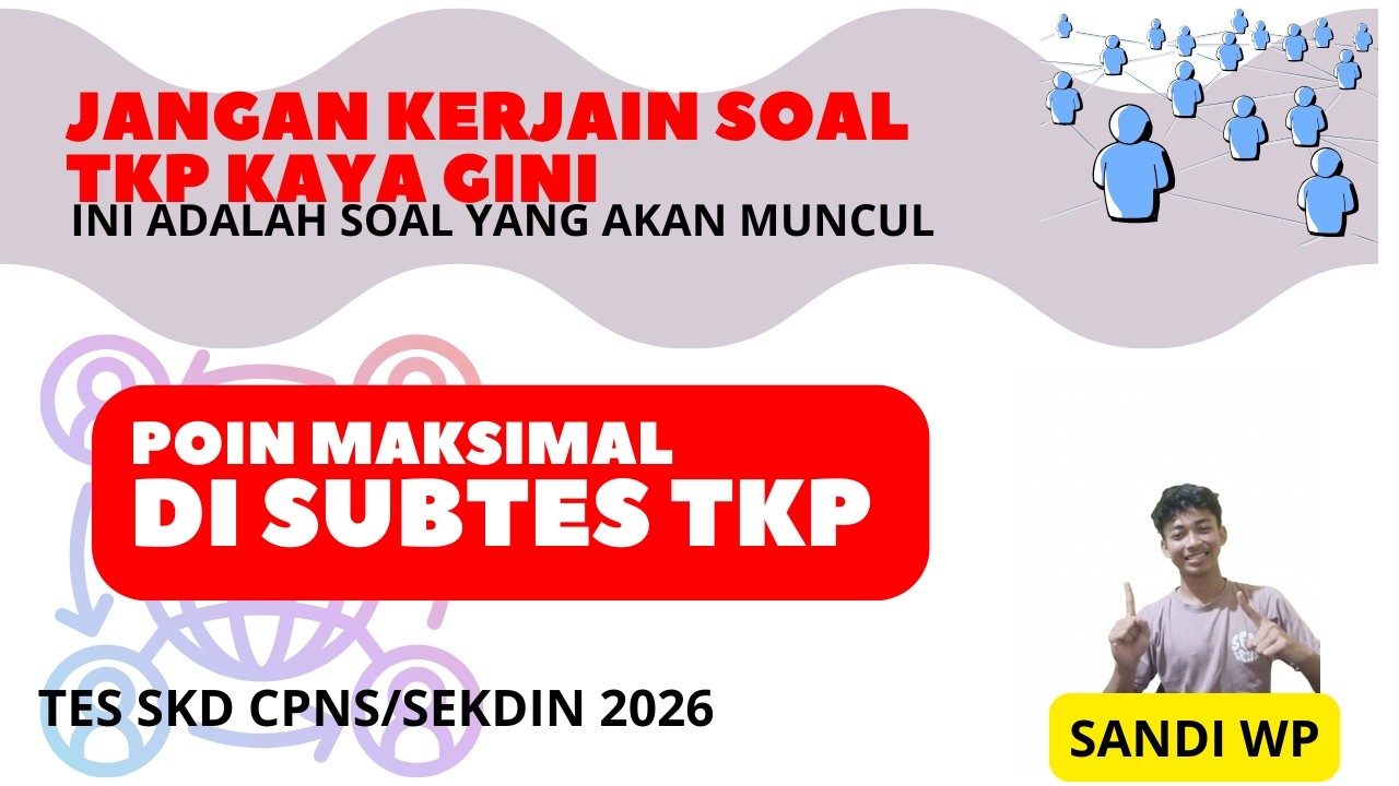 TKP [TIPS ELIMINASI SOAL YANG SALAH DALAM SOAL TKP]