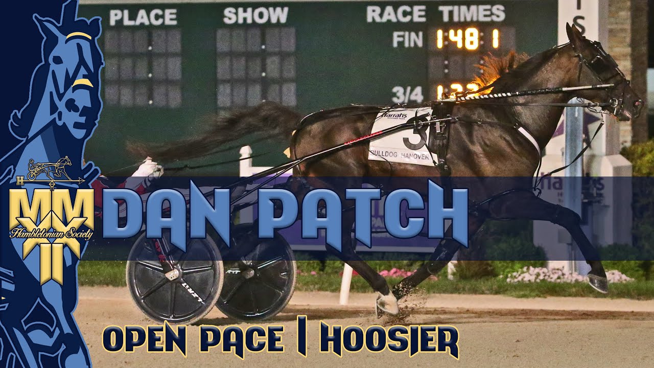 2022 Dan Patch - Bulldog Hanover - Open Pace
