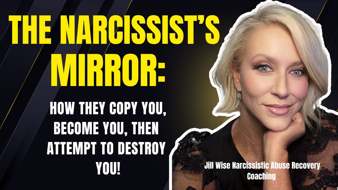 The Narcissist's Mirror: How They Copy You, Become You, and Then Destroy You