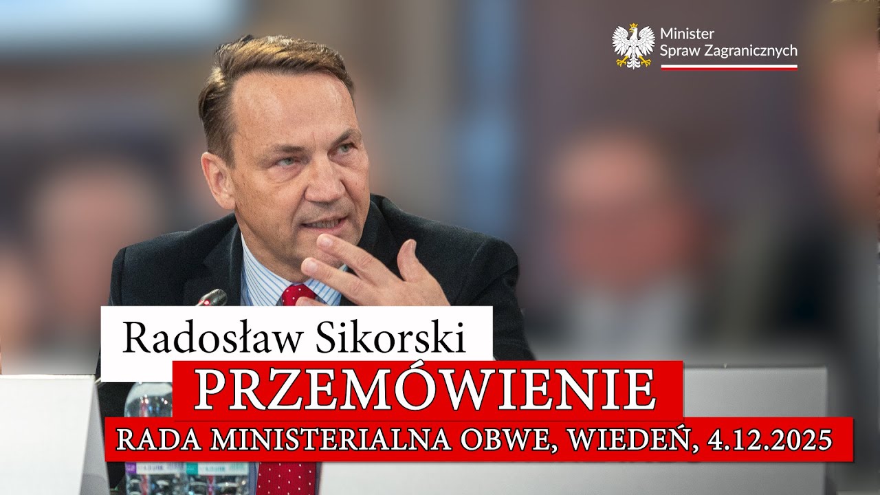 Радослав Сикорский: Выступление на СМИД ОБСЕ | Вена, 4.12.2025