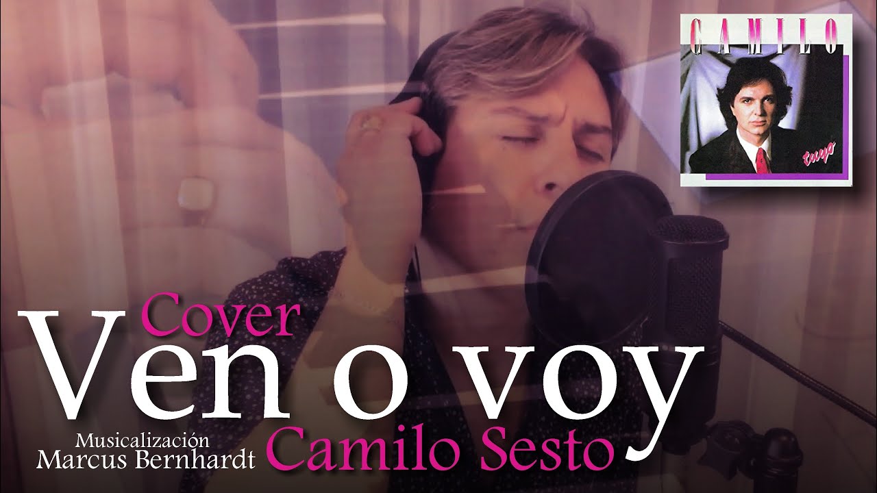 Ven o voy / Cover Camilo Sesto / Marcus Bernhardt - Fernando Andres