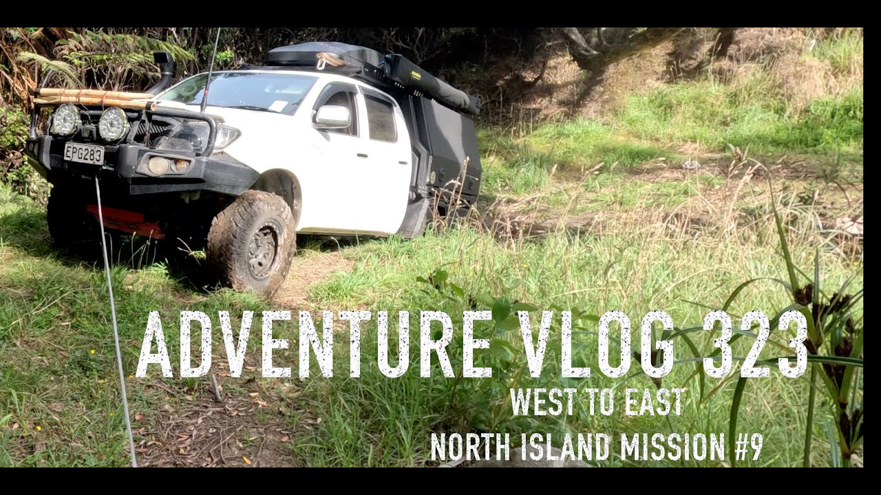 Josh James Adventure VLOG #323  North Island mission #9 West Coast to East Cape touring New Zealand