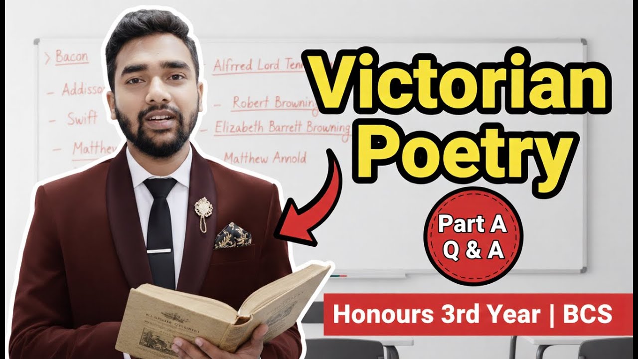 Victorian Poetry | Part A Brief Questions | Honour's 3rd Year & BCS