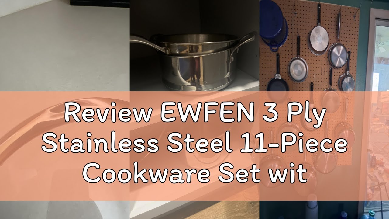 Review EWFEN 3 Ply Stainless Steel 11-Piece Cookware Set with Lids, Pots and Pans Kitchen Set, Non-T