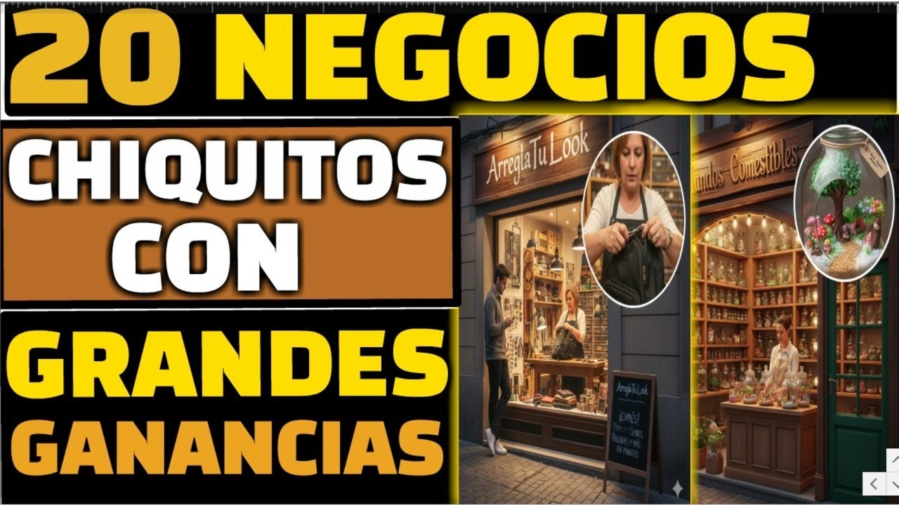 20 Negocios Chiquitos en un Peque&ntilde;o Local con Grandes Ganancias