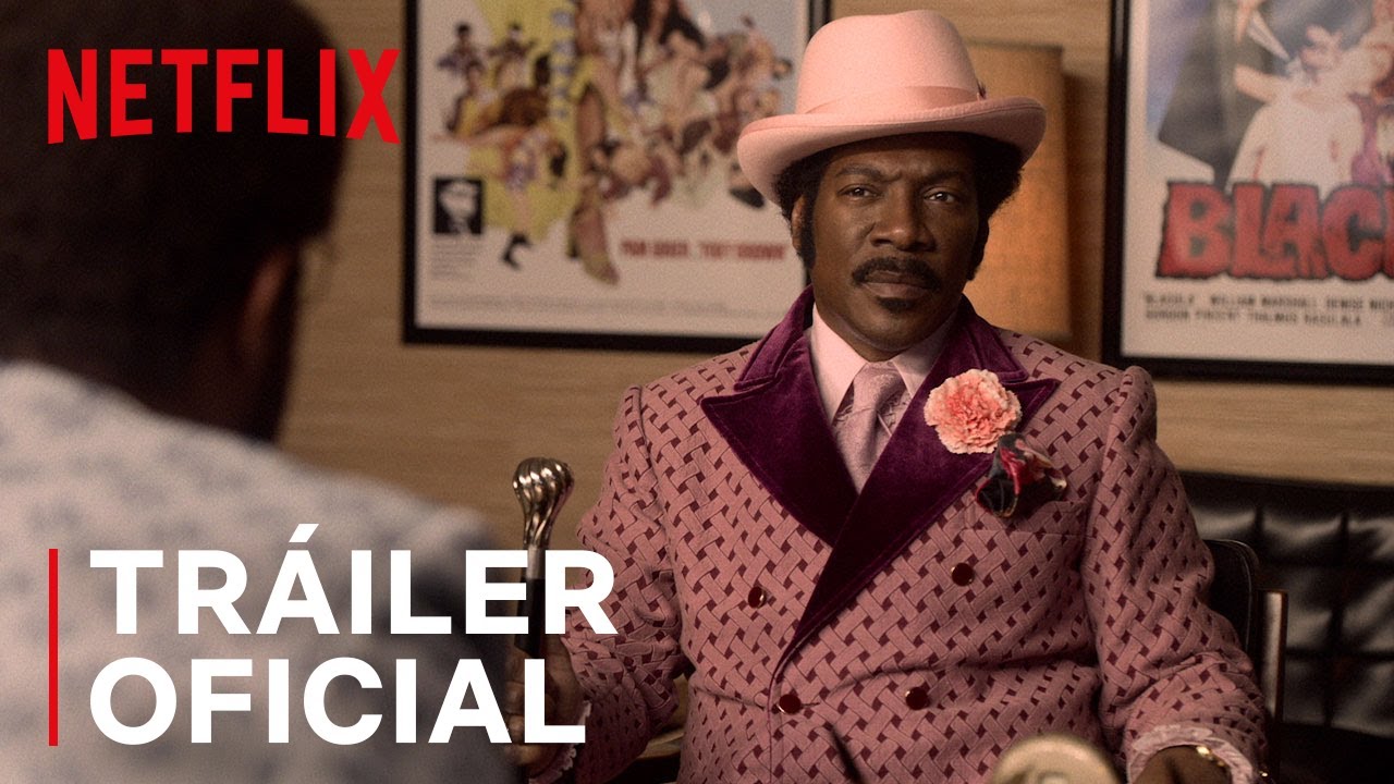 Mi nombre es Dolemite | Tr&aacute;iler oficial [HD] | Netflix