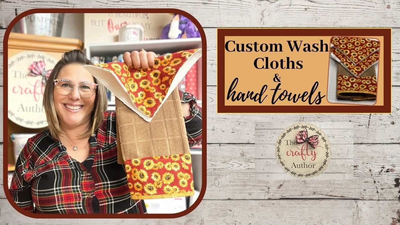 Quick and Easy Custom Wash Cloths & Dollar Tree Towels: Perfect Gifts