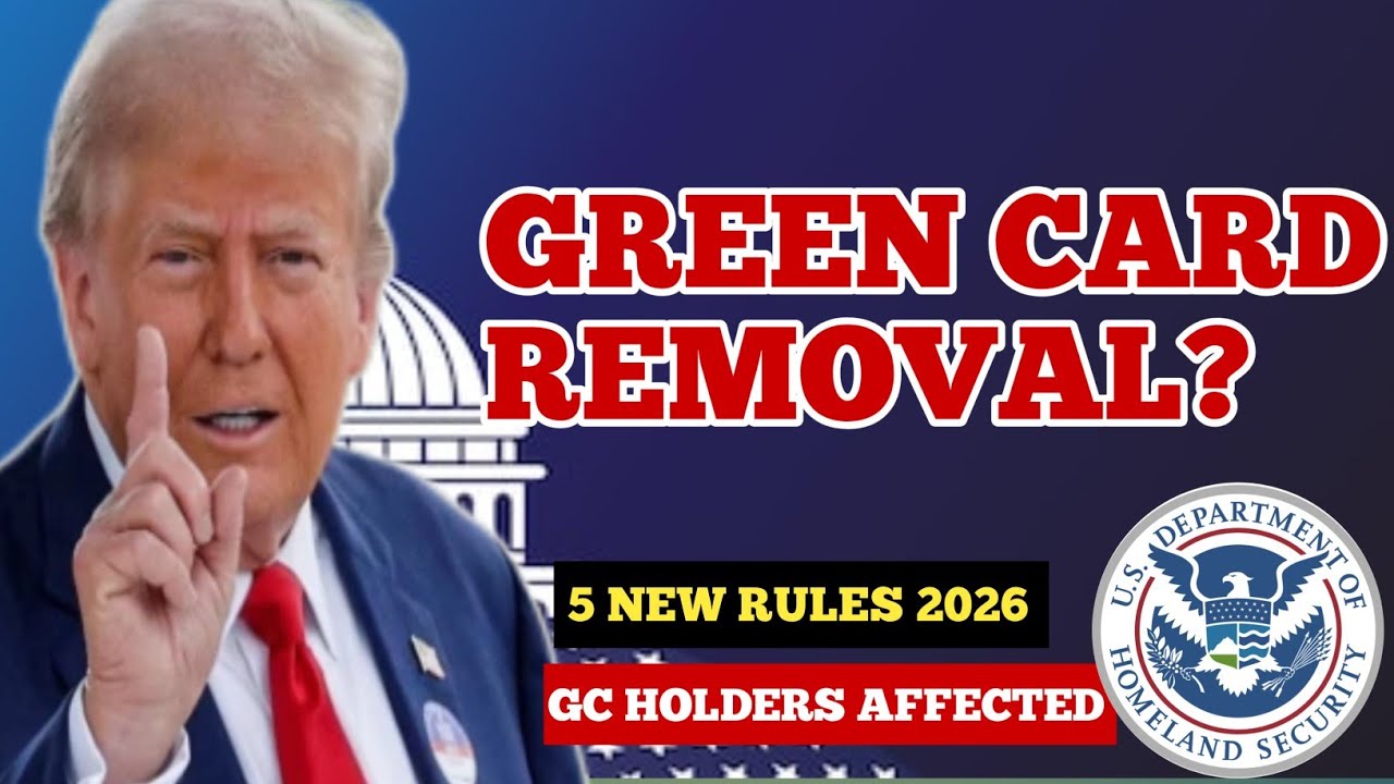 Shocking Trump Immigration Rules 2026 — Green Cards at Risk!