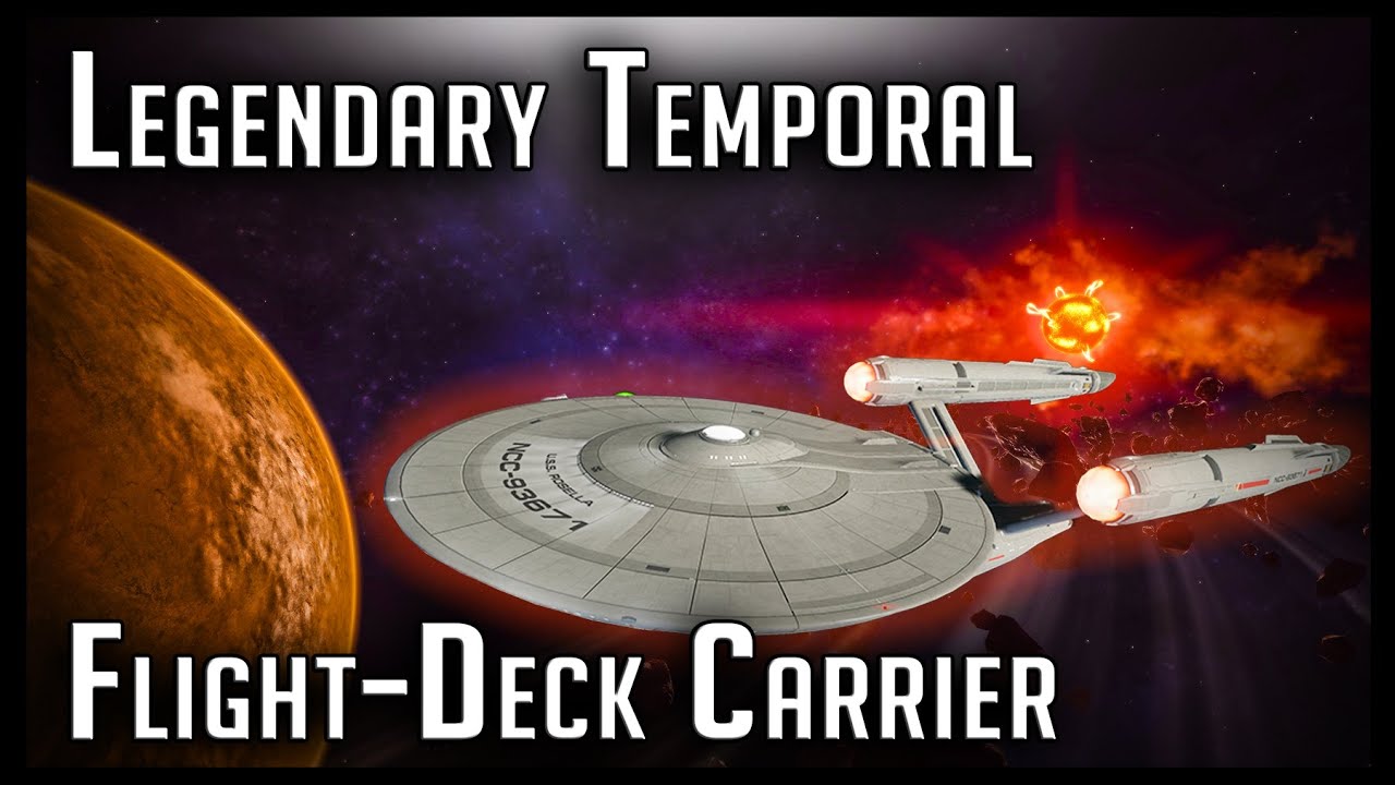 Legendary Temporal Flight-Deck Carrier, Review – Star Trek Online