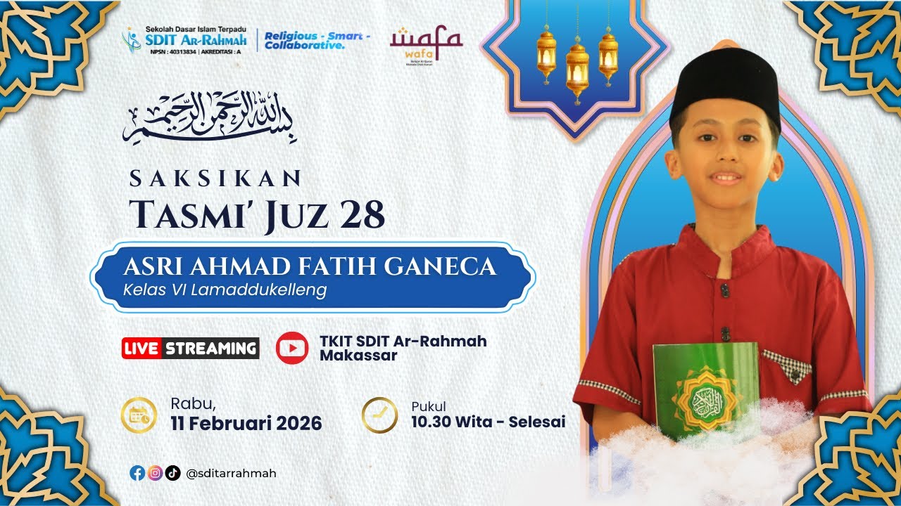 Tasmi' Juz 28 | Asri Ahmad Fatih Ganeca