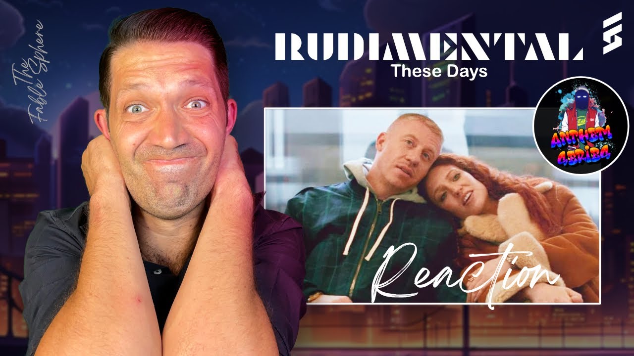 Rudimental - These Days feat. Jess Glynne, Macklemore & Dan Caplen (Reaction) (AA Series)