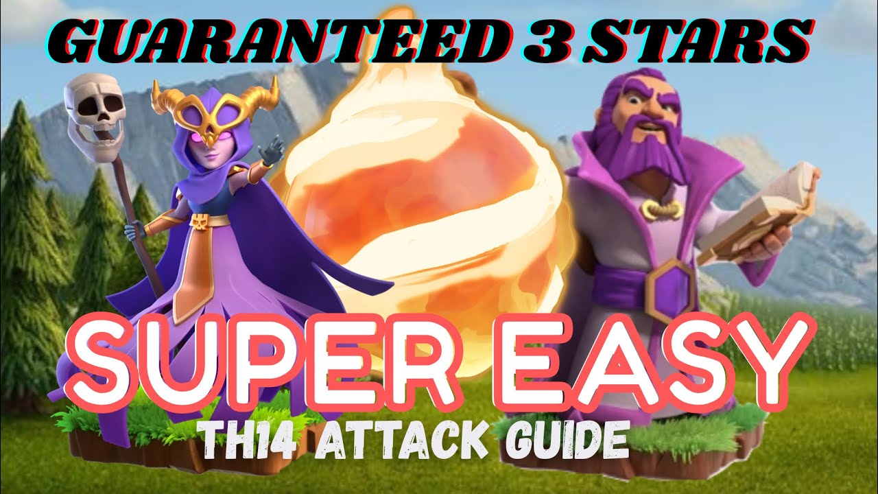 TH14 Fireball + Super Witches Strategy TO BOOST YOUR ATTACK PERFORMANCE