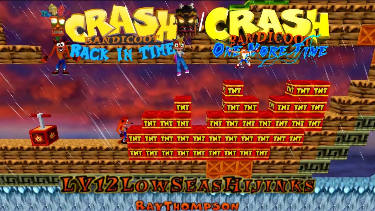 Crash Bandicoot - Back In Time Fan Game: One More Time: Low Sea Hijinks By Ray Thompson
