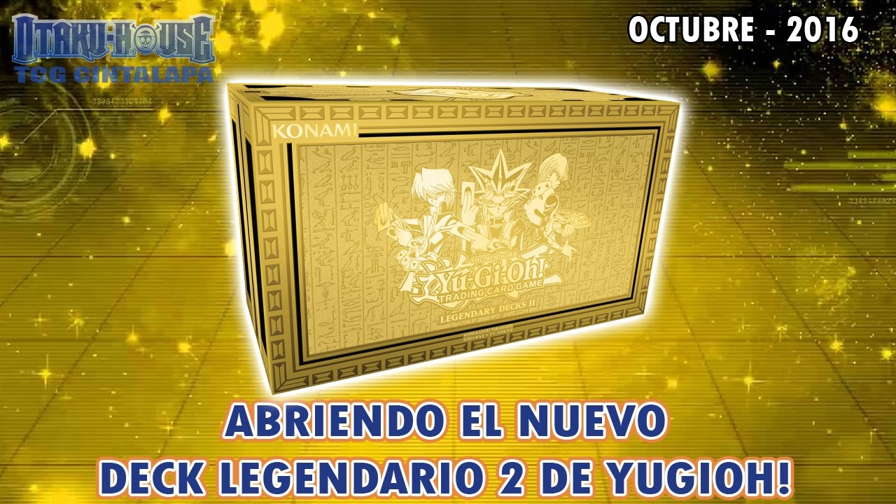 Abriendo el Nuevo Deck Legendario 2 de Yu-Gi-Oh!