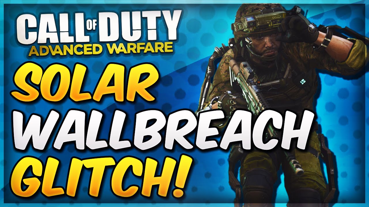 COD Advanced Warfare SOLAR WALLBREACH Glitch! (AW Solar Infected Glitches & Spots)