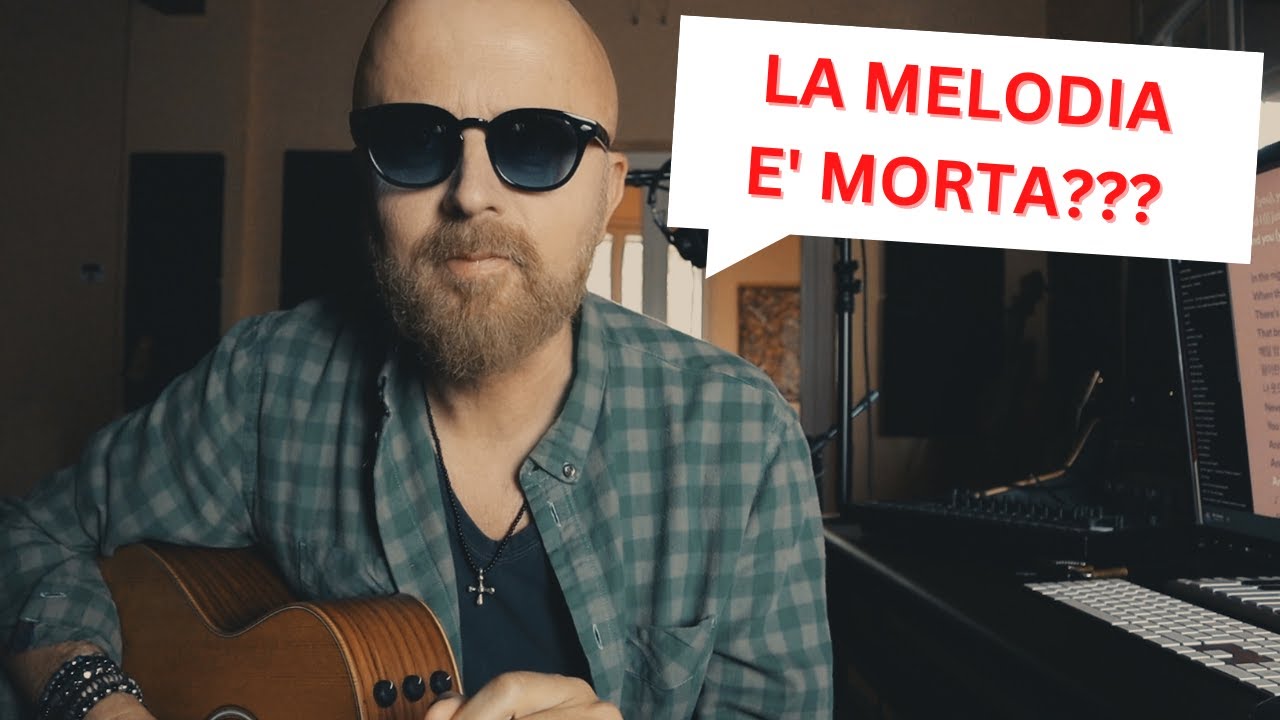 La melodia è morta? Come scrivere una canzone bella e contemporanea.