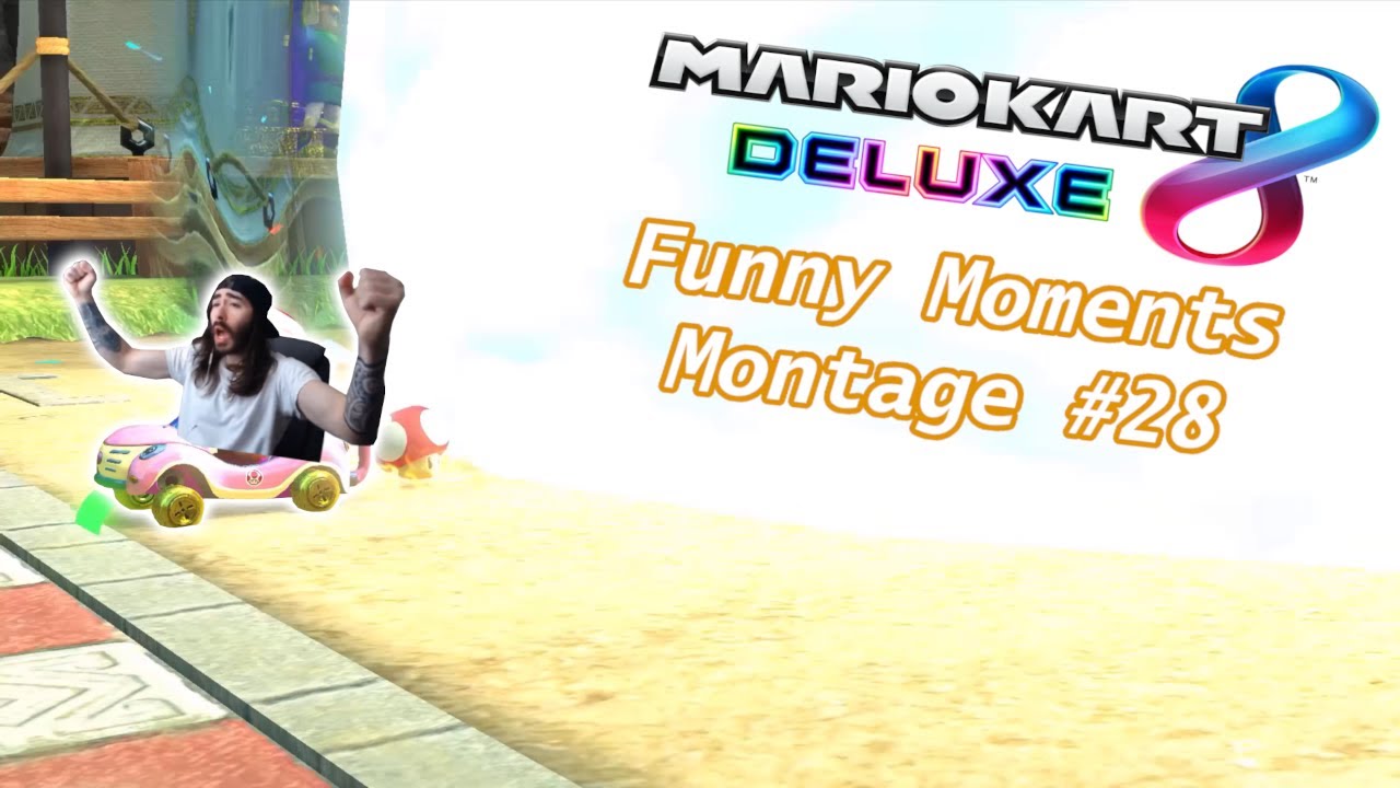 Mario Kart 8 Deluxe - Funny Moments Montage #28