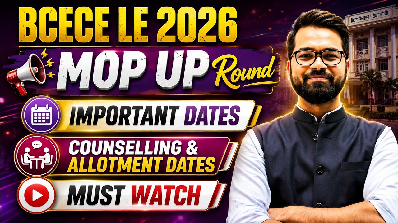 BCECE LE Mop Up Round | Important Dates | Complete Details | BCECE LE Exam #bcecele