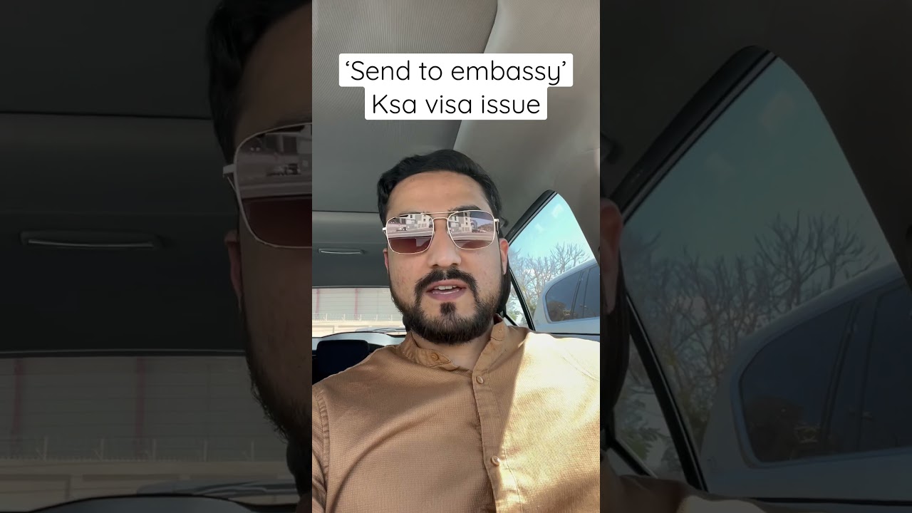 Latest updates on send to embassy ksa visa issue  #sendtoembassy #ksavisa #gccresidents #ramadan