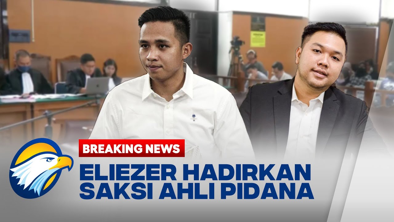 BREAKING NEWS - ( FULL ) Sidang Eliezer Hadirkan Saksi Ahli Pidana