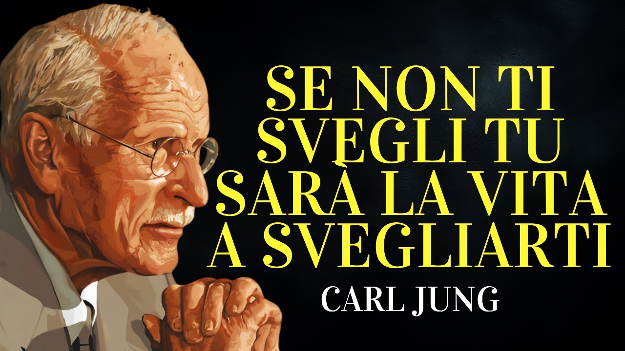 Carl Jung: Se non ti svegli, la vita ti sveglierà