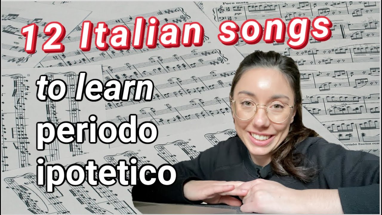 Il periodo ipotetico nella musica - Lezione 4