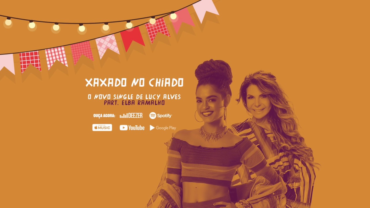 Lucy Alves - Xaxado no Chiado (participação especial de Elba Ramalho) - Audio Oficial