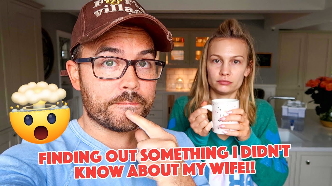 FINDING OUT SOMETHING I DIDN'T KNOW ABOUT MY WIFE!!