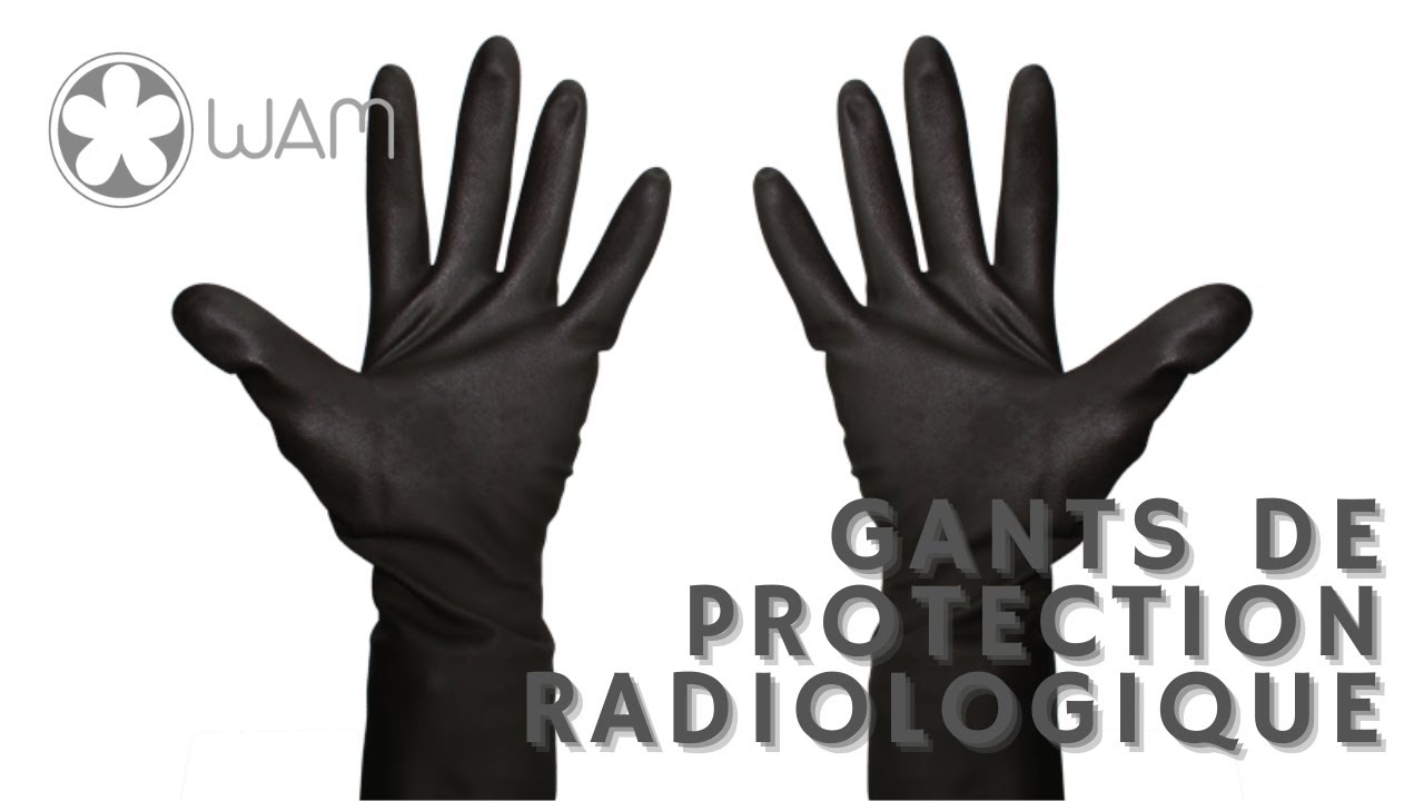Gants de protection radiologique GXP - Pr&eacute;sentation FR HD