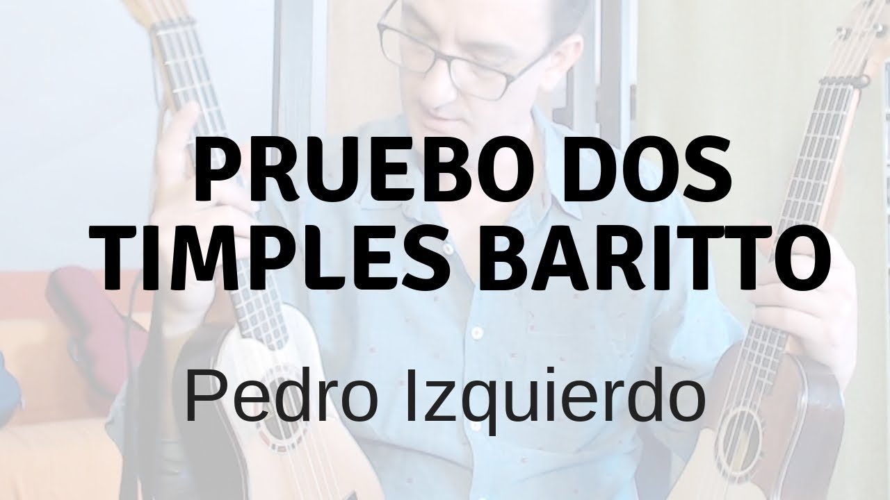 Probando dos timples Baritto, timplista Pedro Izquierdo