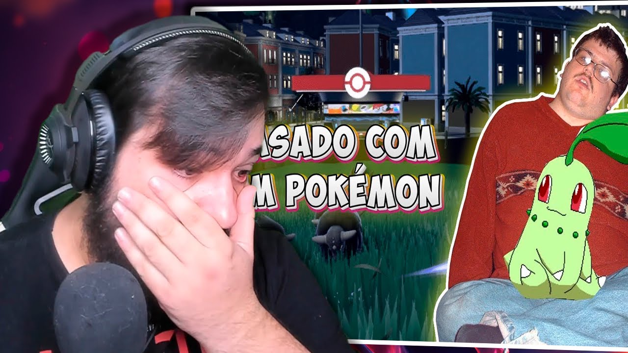 O cara casou com um POKÉMON e eu PASSEI MAL